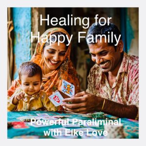 Healing for Happy Family
